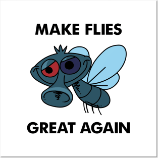 Make Flies Great Again Posters and Art